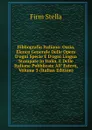 Bibliografia Italiana: Ossia, Elenco Generale Delle Opere D.ogni Specie E D.ogni Lingua Stampate in Italia, E Delle Italiane Pubblicate All. Estero, Volume 5 (Italian Edition) - Firm Stella