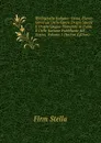 Bibliografia Italiana: Ossia, Elenco Generale Delle Opere D.ogni Specie E D.ogni Lingua Stampate in Italia, E Delle Italiane Pubblicate All. Estero, Volume 1 (Italian Edition) - Firm Stella