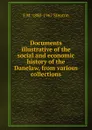 Documents illustrative of the social and economic history of the Danelaw, from various collections - F M. 1880-1967 Stenton