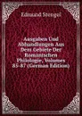Ausgaben Und Abhandlungen Aus Dem Gebiete Der Romanischen Philologie, Volumes 85-87 (German Edition) - Edmund Stengel