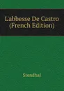 L.abbesse De Castro (French Edition) - Stendhal