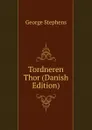 Tordneren Thor (Danish Edition) - George Stephens