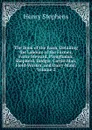 The Book of the Farm, Detailing the Labours of the Farmer, Farm-Steward, Ploughman, Shepherd, Hedger, Cattle-Man, Field-Worker, and Dairy-Maid, Volume 2 - Henry Stephens
