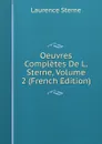 Oeuvres Completes De L. Sterne, Volume 2 (French Edition) - Sterne Laurence