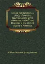 Unfair competition, a study of certain practices, with some reference to the Trust Problem in the United States of America - William Harrison Spring Stevens