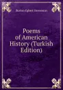Poems of American History (Turkish Edition) - Burton Egbert Stevenson