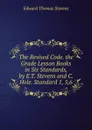 The Revised Code. the Grade Lesson Books in Six Standards, by E.T. Stevens and C. Hole. Standard 1, 5,6 - Edward Thomas Stevens