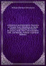 A Historical and Descriptive Narrative of Twenty Years. Residence in South America: Containing the Travels in Arauco, Chile, Peru, and Colombia; with . and Results, Volume 1 (German Edition) - William Bennet Stevenson