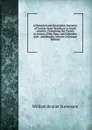 A Historical and Descriptive Narrative of Twenty Years. Residence in South America: Containing the Travels in Arauco, Chile, Peru, and Colombia; with . and Results, Volume 2 (German Edition) - William Bennet Stevenson