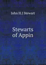 Stewarts of Appin - John H. J. Stewart