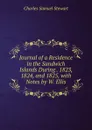 Journal of a Residence in the Sandwich Islands During . 1823, 1824, and 1825, with Notes by W. Ellis - Charles Samuel Stewart