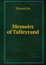 Memoirs of Talleyrand. - Stewarton