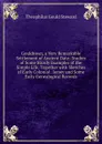 Gouldtown, a Very Remarkable Settlement of Ancient Date: Studies of Some Sturdy Examples of the Simple Life, Together with Sketches of Early Colonial . Jersey and Some Early Genealogical Records - Theophilus Gould Steward