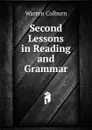 Second Lessons in Reading and Grammar - Warren Colburn