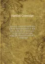 Lives of northern worthies. Edited by his brother. A new ed., with the corrections of the author, and the marginal observations of S.T. Coleridge - Hartley Coleridge