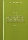 The American fruit book; containing directions for raising, propagating, and managing fruit trees, shrubs, and plants; with a description of the best . of fruit, including new and valuable kinds - S W. 1796-1851 Cole