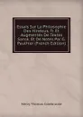 Essais Sur La Philosophie Des Hindous, Tr. Et Augmentes De Textes Sansk. Et De Notes Par G. Pauthier (French Edition) - Henry Thomas Colebrooke