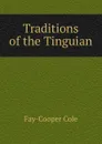 Traditions of the Tinguian - Fay-Cooper Cole