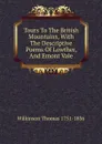 Tours To The British Mountains, With The Descriptive Poems Of Lowther, And Emont Vale - Wilkinson Thomas 1751-1836