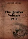 The Quaker Volume 1911 - Guilford College