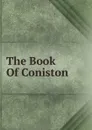 The Book Of Coniston - 