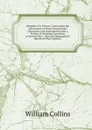 Memoirs of a Picture: Containing the Adventures of Many Conspicuous Characters and Interspersed with a Variety of Amusing Anecdotes of Several Very . Genuine Biographical Sketch of That Celebrat - William Collins