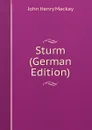 Sturm (German Edition) - John Henry Mackay