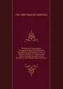 The British Chronologist: Comprehending Every Material Occurrence, Ecclesiastical, Civil, Or Military, Relative to England and Wales, from the Invasion of the Romans to the Present Time, Volume 3 - Pre-1801 Imprint Collection
