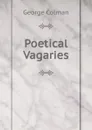 Poetical Vagaries - Colman George