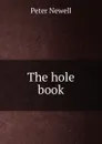 The hole book - Peter Newell