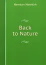 Back to Nature - Newton Newkirk