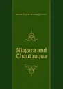 Niagara and Chautauqua - Samuel B.] [from old catalog] [Newton