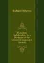 Pluralities Indefensible, by a Presbyter of the Church of England R. Newton. - Richard Newton