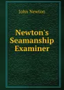 Newton.s Seamanship Examiner - John Newton
