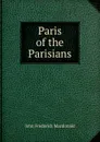 Paris of the Parisians - John Frederick MacDonald