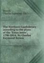 The Northern Confederacy according to the plans of the 