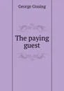 The paying guest - Gissing George
