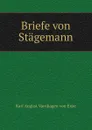 Briefe von Stagemann - Karl August Varnhagen von Ense