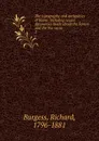 The topography and antiquities of Rome; including recent discoveries made about the Forum and the Via sacra. 2 - Richard Burgess