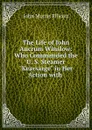 The Life of John Ancrum Winslow: Who Commanded the U. S. Steamer 