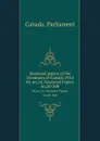 Sessional papers of the Dominion of Canada 1914. 48, no.14, Sessional Papers no.20-20b - Canada. Parliament