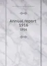 Annual report . 1916 - Toronto General Hospital