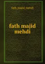 fath majid mehdi - 