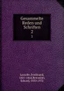 Gesammelte Reden und Schriften. 2 - Ferdinand Lassalle