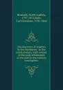 The discovery of America by the Northmen : in the tenth century, with notices of the early settlements of the Irish in the western hemisphere - North Ludlow Beamish