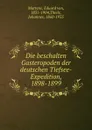 Die beschalten Gasteropoden der deutschen Tiefsee-Expedition, 1898-1899 - Eduard von Martens