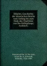 Elfachri, Geschichte der islamischen Reiche vom Anfang bis zum Ende des Chalifates von Ibn Etthiqthaqa; Arabisch; - Muammad ibn 'Al ibn abab