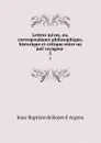 Lettres juives, ou, correspondance philosophique, historique et critique entre un juif voyageur . 5 - Jean-Baptiste de Boyer d' Argens