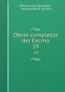 Obras completas del Excmo. 19 - Manuel José Quintana