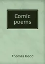 Comic poems - Thomas Hood